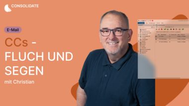 Email CCs: Fluch und Segen (mit Christian)